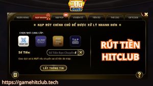 Hướng dẫn cách rút tiền Hitclub qua các phương thức